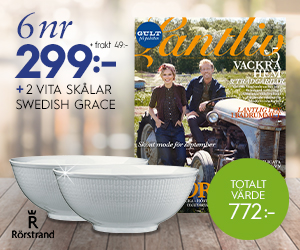 Tidningspremie: Lantliv - 6 nr + 2 st klassiska skålar från Swedish Grace för endast 299 kr