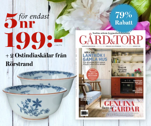 Tidningspremie: 5 nr av Gård & Torp för endast 199 kr + 2 st Ostindiaskålar från Rörstrand