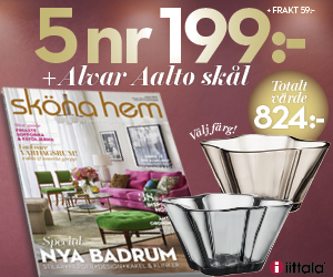 Tidningspremie: 5 nr av Sköna hem för endast 199 kr + Aalto skål +frakt 59 kr